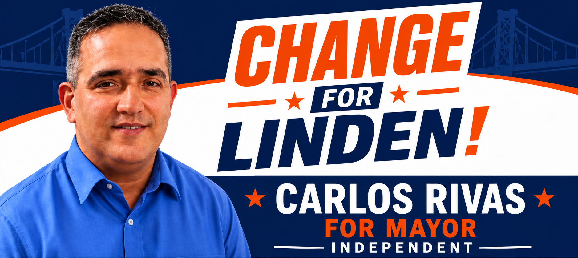 Change for Linden campaign artwork featuring Carlos Rivas for Mayor